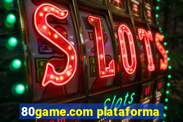 80game.com plataforma